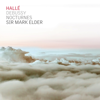 Debussy: Nocturnes - Hallé & Sir Mark Elder
