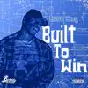 Built to Win album lyrics, reviews, download