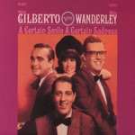 Astrud Gilberto & Walter Wanderley - A Certain Smile