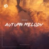 Autumn Melody - Single