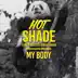 My Body (feat. Sophia Ayana) song reviews