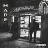 Made (feat. Cadet) - Single album lyrics, reviews, download
