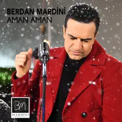 Aman Aman (Akustik) - Single - Berdan Mardini Aman Aman (Akustik) - Single - Berdan Mardini
