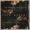 Stream & download Sour Diesel (feat. Ñejo & Kenai) - Single