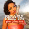 Fiesta Latina Caliente 2019: Verano Erótico, Mejor Música de Fiesta en la Playa, Café Balear Latino album lyrics, reviews, download