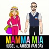 Mamma Mia (feat. Amber Van Day) - Single
