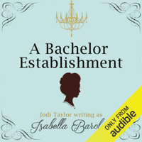 Jodi Taylor - A Bachelor Establishment (Unabridged) artwork