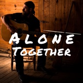 Alone Together artwork