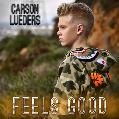 Feels Good - Single - Carson Lueders