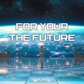 For Your the Future artwork