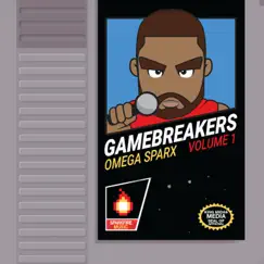 GameBreakers, Vol. 1 by Omega Sparx & GameBreax album reviews, ratings, credits