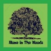 Alone in the Woods