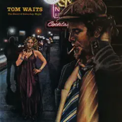 The Heart of Saturday Night (Remastered) - Tom Waits