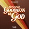 Goodness of God cover