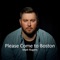 Please Come to Boston - Matt Rogers lyrics