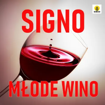 Młode Wino - Single - Signo