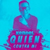 Quien Contra Mi - Single, 2019