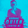 Quien Contra Mi - Single