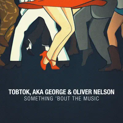 Something 'Bout the Music - Single - Oliver Nelson
