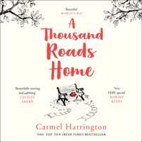 Carmel Harrington - A Thousand Roads Home artwork