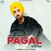 Pagal (Remix) - Single album lyrics, reviews, download