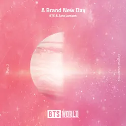 A Brand New Day (BTS World Original Soundtrack) [Pt. 2] - Single - Zara Larsson