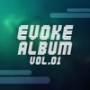 Evoke Album, Vol. 01 - EP