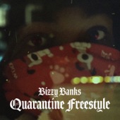 Bizzy Banks - Quarantine Freestyle