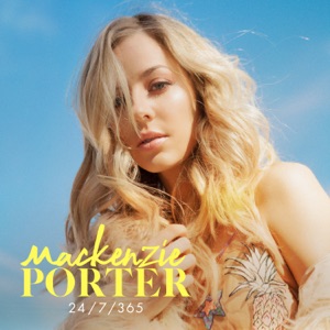 MacKenzie Porter - 24/7/365 - Line Dance Musik