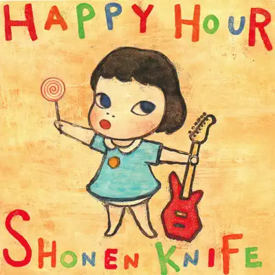 Happy Hour - Shonen Knife