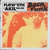 Back With the Funk (feat. Akil the MC) - Single