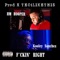Fuckin' Right (feat. Kooley Sanchez) - HM Hooper lyrics