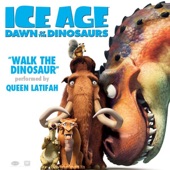 Walk the Dinosaur (From "Ice Age: Dawn of the Dinosaurs") artwork
