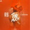Too Much (feat. Yung Boi Rob) - RG lyrics