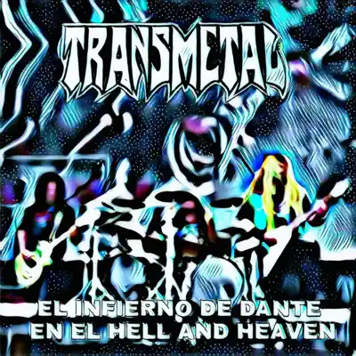 El Infierno De Dante En El Hell and Heaven (En Vivo) - Single - Transmetal