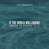 If The World Was Ending (feat. Evaluna Montaner) [Spanglish Version] artwork