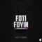FotiFoyin Instrumental - Rexxie lyrics