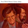 Doc & Merle Watson's Guitar Album album lyrics, reviews, download