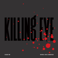 Various Artists - Killing Eve, Season Two (Original Series Soundtrack) artwork