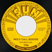 Hot Shot Love - Wolf Call Boogie