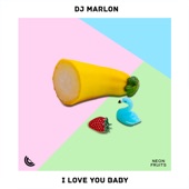 I Love You Baby artwork