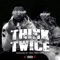 Think Twice (feat. DaBoii) - ZayBang lyrics