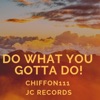 Do What You Gotta Do! - Single