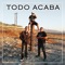 Todo Acaba (feat. Shaggy Loko) - Sucio Sauces lyrics