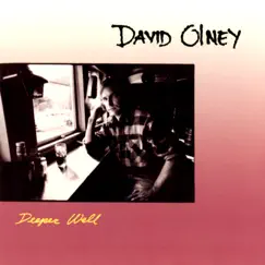Deeper Well by David Olney album reviews, ratings, credits