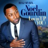Lovin' Up (You) [feat. Regi Myrix] - Single, 2020