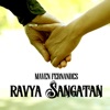 Ravya Sangatan - Single