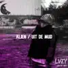 Alien/ Uit de Mud - Single album lyrics, reviews, download