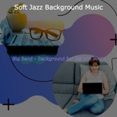 Big Band - Background for Remote Work artwork