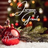 Jerome Grant - Feliz Navidad